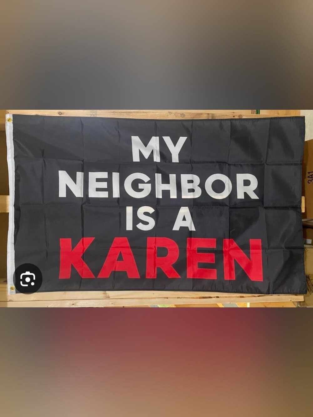 Flag Banner - "My Neighbor Is A Karen"